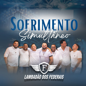 Lambadão dos Federais - Sofrimento Simultâneo (Cover)