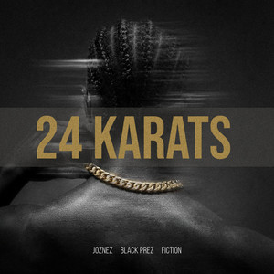 24 Karats by Joznez, Black Prez, fiction.