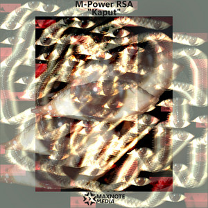 Kaput - Extended Mix by M-Power RSA