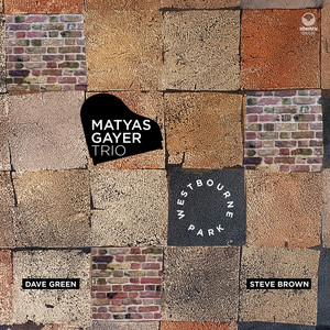 That's All by Matyas Gayer Trio