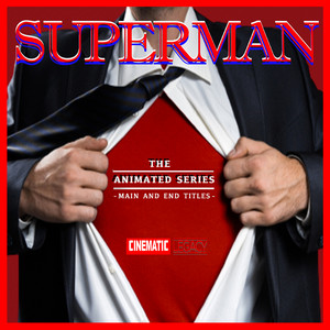 Superman: The Animated Series (Main and End Titles)