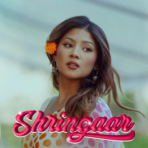 Roshan Shahi Thakuri & Trishala Gurung - SHRINGAAR