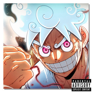 Liberation (Gear 5 Luffy) by Daddyphatsnaps, Rustage, Ben Schuller