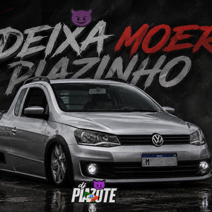 MEGAFUNK DEIXA MOER PIAZINHO / DJ PIAZOTE by DJ PIAZOTE