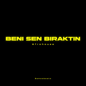 Beni sen biraktin by Samoobeatz