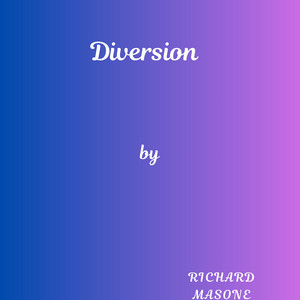 Diversion by Richard Masone