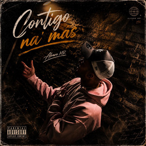 Contigo Na' Mas by Alvaro Mr
