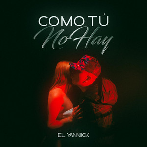 Como Tú No Hay by El Yanniick, Blessed Prod