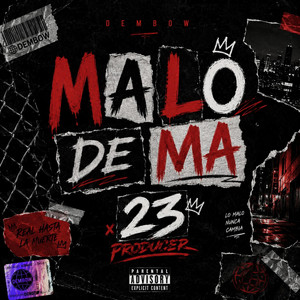 Malo de ma by 23 producer
