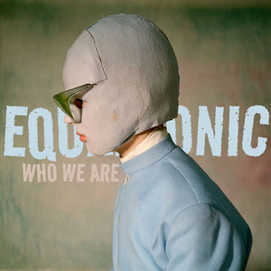 Who We Are - Radio Edit by Equatronic