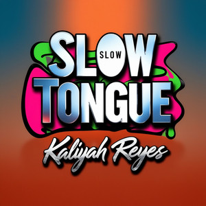 Slow Tongue album art