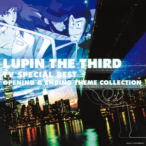 LUPIN THE THIRD TV SPECIAL BEST OPENING & ENDING THEME COLLECTION
