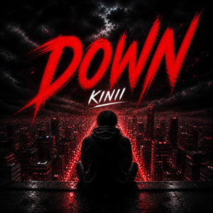 Down by KINII