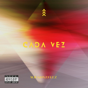 Cada Vez by M.R Gonzalez
