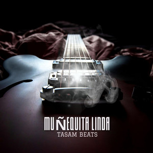 Muñequita Linda Guitar by Tasam Beats