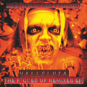 Halleluya - The Dark Horror Remix by LSD, D-Element, Tears Of Fury, The Dark Horror