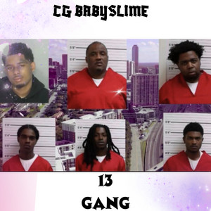 13 Gang by CG BabySlime