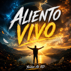 ALIENTO VIVO by Yeiden AK RD