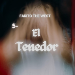El Tenedor by Farito The West