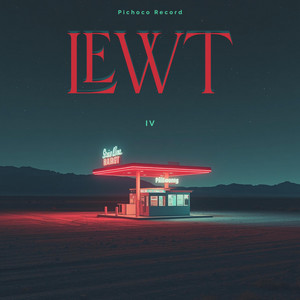 LEWT by Pichoco Records