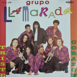 Grupo Llamarada - Corazón Aventurero / Loquito por Ti