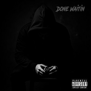Done Waitin by Jay Skript On The Track
