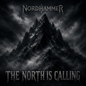 The North Is Calling by Nordhammer