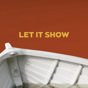 Let It Show by JTM