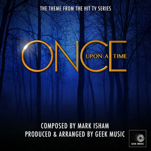Geek Music - Once Upon a Time - Main Theme