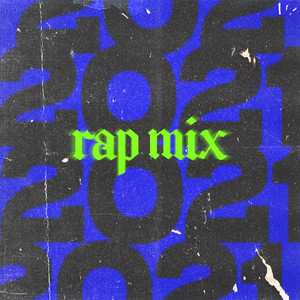 Rap Mix 2021 - Compilation by Various Artists | Spotify