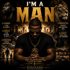I'M A MAN by Toviyahu
