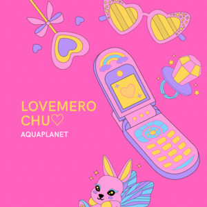らぶめろchu♡ by AQUAPLANET