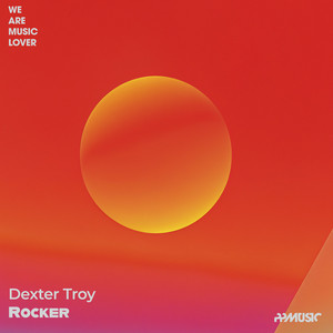 Rocker - Radio Edit by Dexter Troy