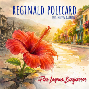 Pou Lespwa Boujonnen by Reginald Policard, Melissa Dauphin