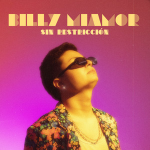 Sin restricción by Billy Miamor