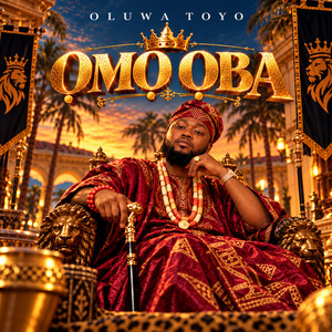 Ọmọ Ọba by Oluwa Toyo