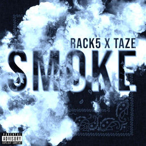 Smoke by Taze, Rack5