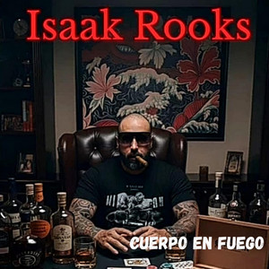 CUERPO EN FUEGO by ISAAK ROOKS