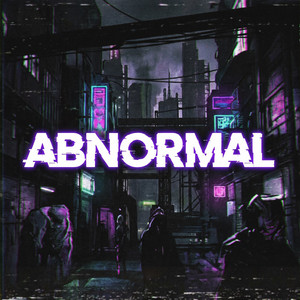 ABNORMAL by Dusho