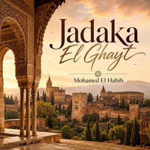 Jadaka El Ghayt - Music by Mohamed El Habib
