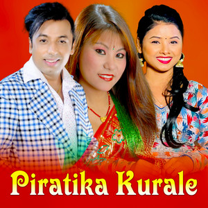 Piratika Kurale (feat. Asmita Dallakoti)