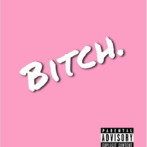 Bitch.