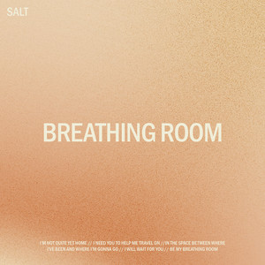 Breathing Room by Salt