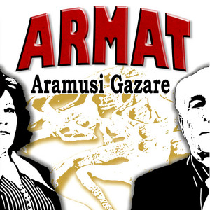 Armat - Aramusi Gazare