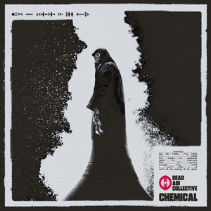 Chemical by Dead Air Collective