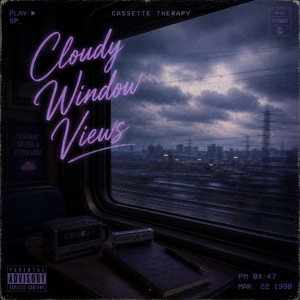 Cloudy Window Views by Cassette Therapy