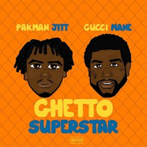 Ghetto Superstar (feat. Gucci Mane) - Single by Pakman Jitt | Spotify
