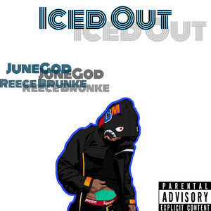 Iced Out by JuneGod, Reece Brunke