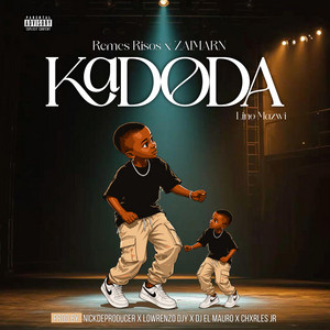 KADODA by Nickdeproducer, Remes Risos, Zaimarn, chxrles_jr, LowrenzoDjy, Dj El Mauro