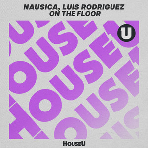 On the Floor by Nausica, Luis Rodriguez